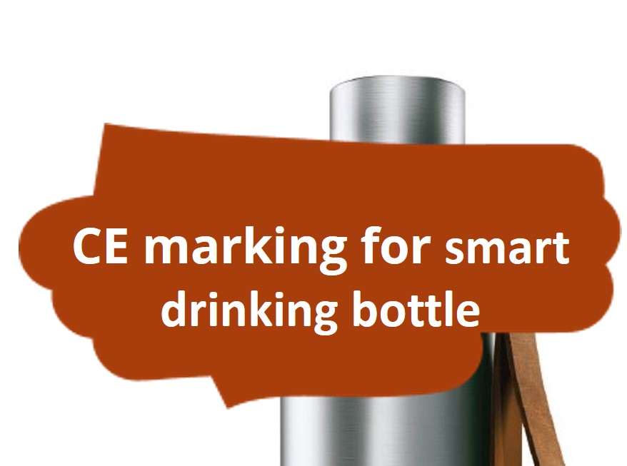 CE marking and declaration of conformity for smart drinking bottle.