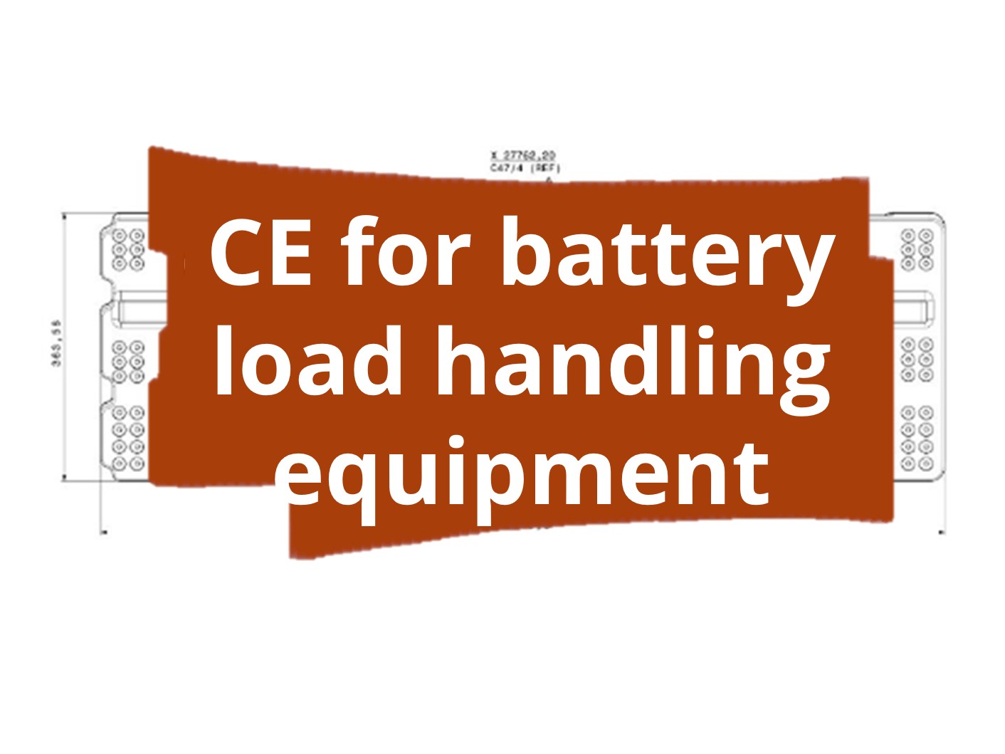 Conformity assessment procedure and CE marking for load handling equipment in industrial environment