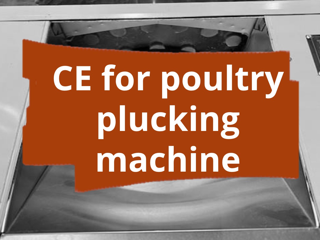 Conformity assessment procedure and CE marking for poultry plucking machines​