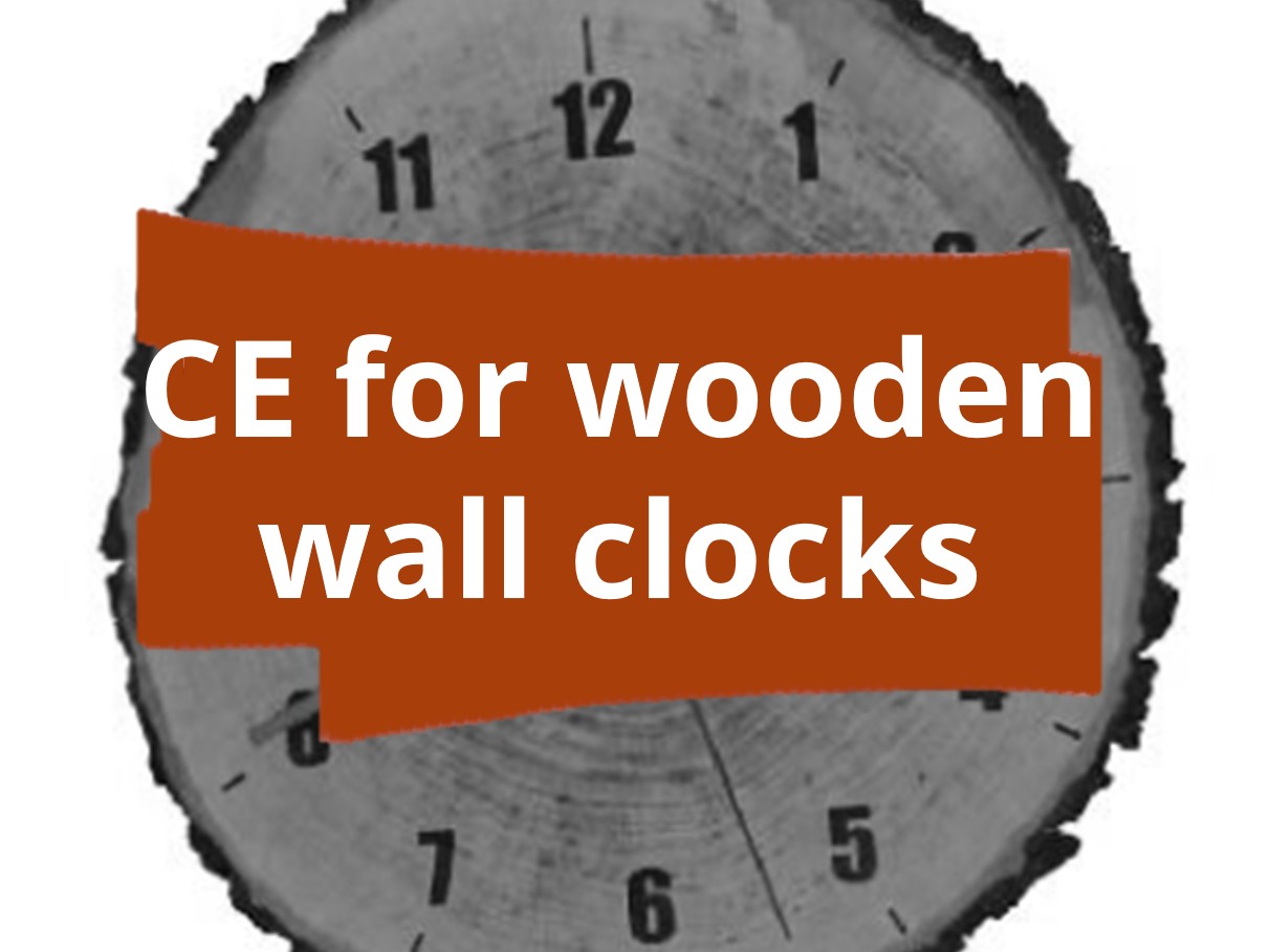 Conformity assessment procedure and CE marking for wooden wall clocks