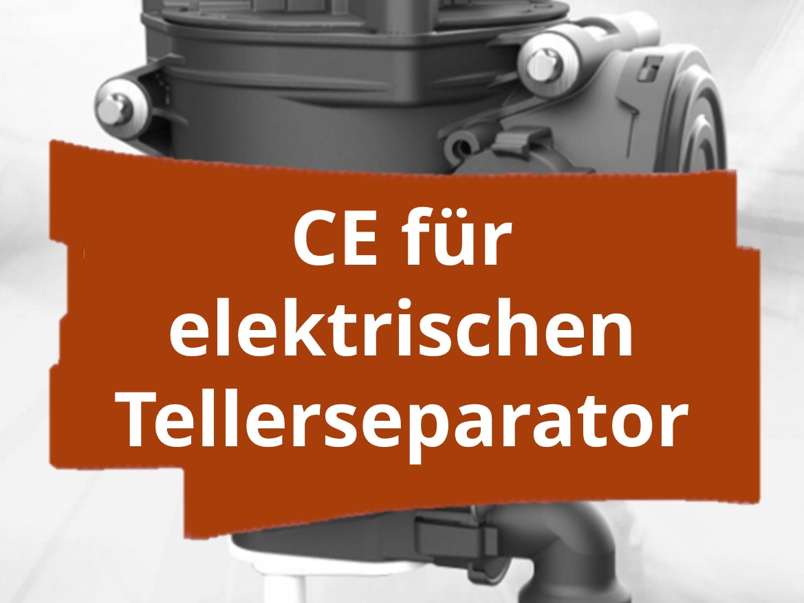 Konformitätsbewertungsverfahren und CE-Kennzeichnung für einen elektrischen Tellerseparator
