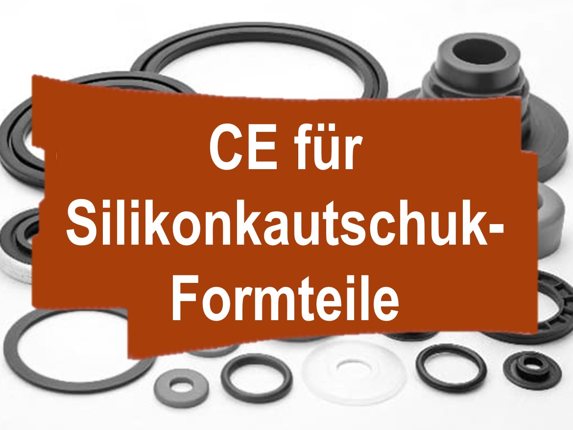 Konformitätsbewertungsverfahren und CE-Kennzeichnung für Silikonkautschuk-Formteile
