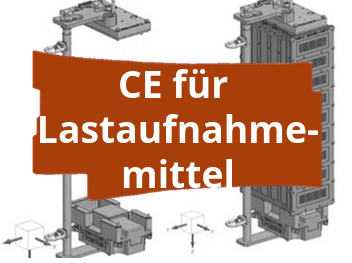 Konformitätsbewertungsverfahren und CE-Kennzeichnung für Lastaufnahmemittel zur Batteriestapelhandhabung