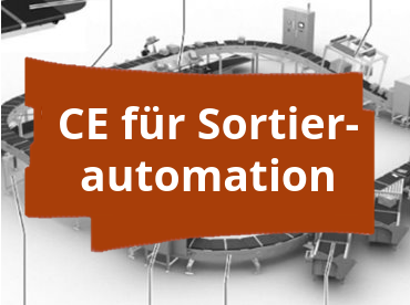 Konformitätsbewertungsverfahren und CE-Kennzeichnung für automatisierte Druckluft-Sortiervorrichtungen