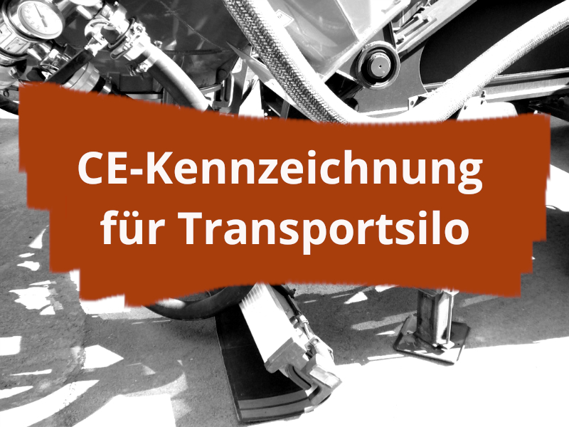 CE-Kennzeichnung und Konformitätserklärung eines Fahrzeugsilos zum Transport von Schüttgütern.