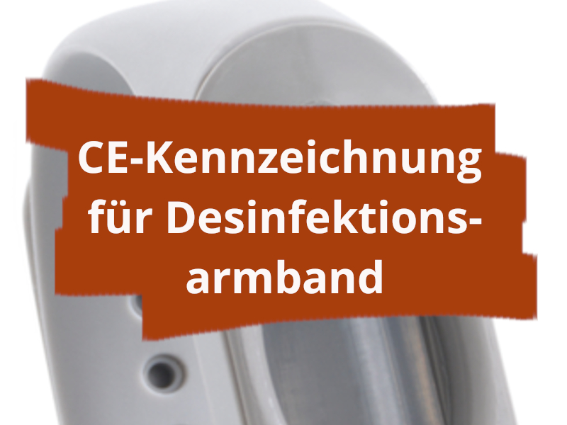 CE-Kennzeichnung und Konformitätserklärung eines Desinfektionsarmbandes.