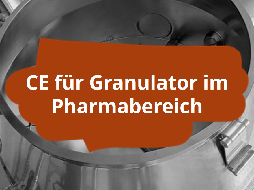 CE-Kennzeichnung und Konformitätserklärung von Granulator mit Stickstoff im Pharma-Bereich