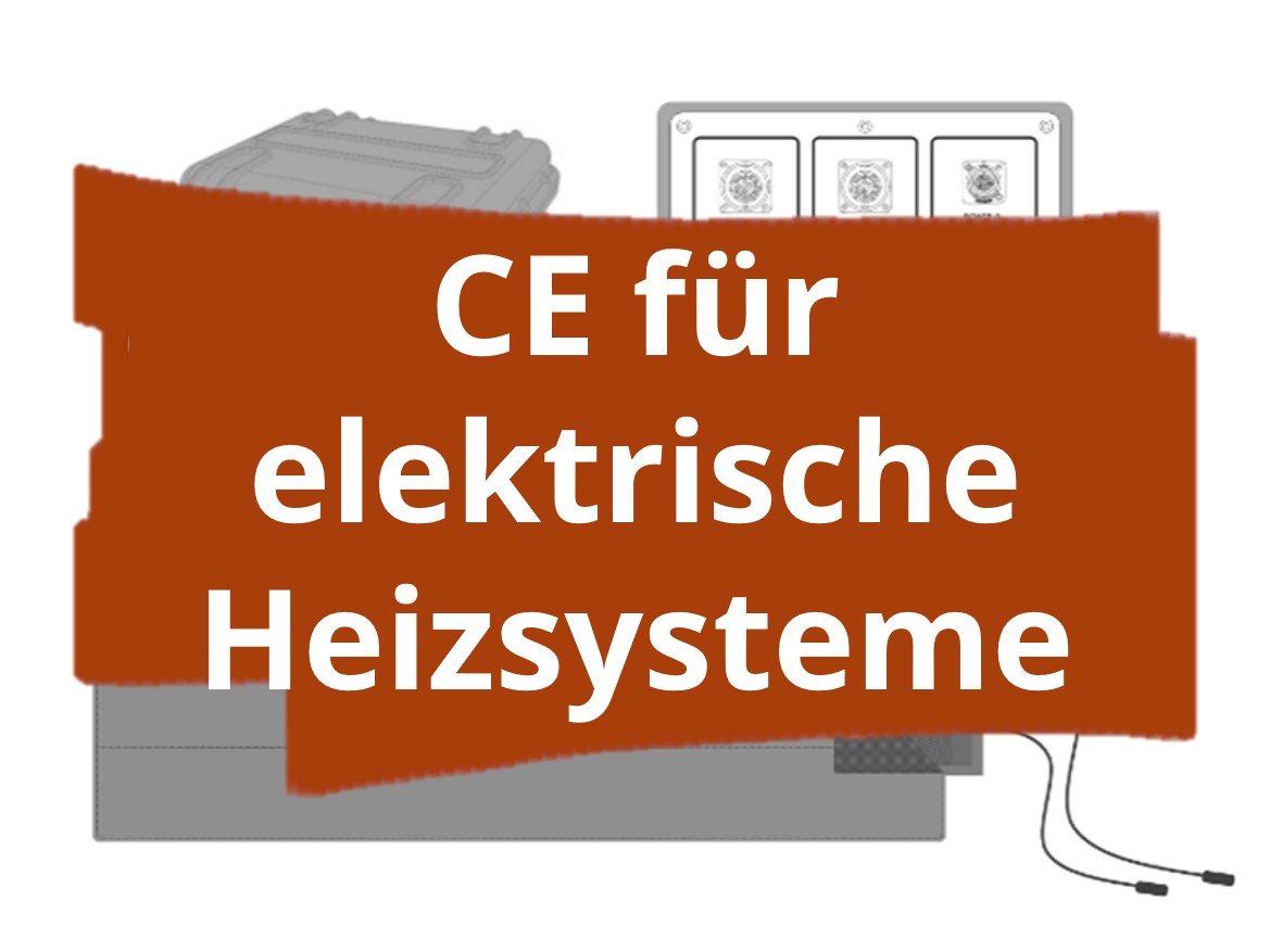 Konformitätsbewertungsverfahren und CE-Kennzeichnung für elektrische Heizsysteme