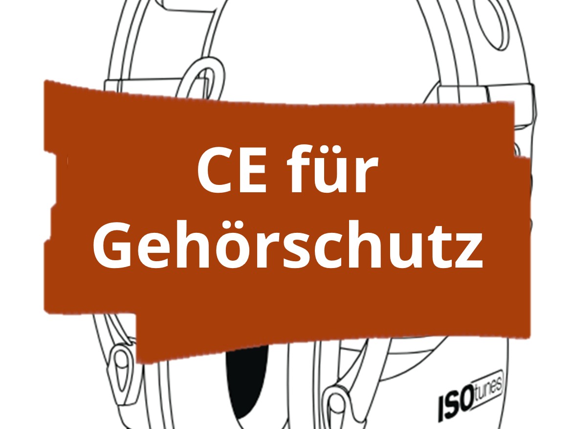 Konformitätsbewertungsverfahren und CE-Kennzeichnung für Gehörschutz mit Kommunikationsfunktion