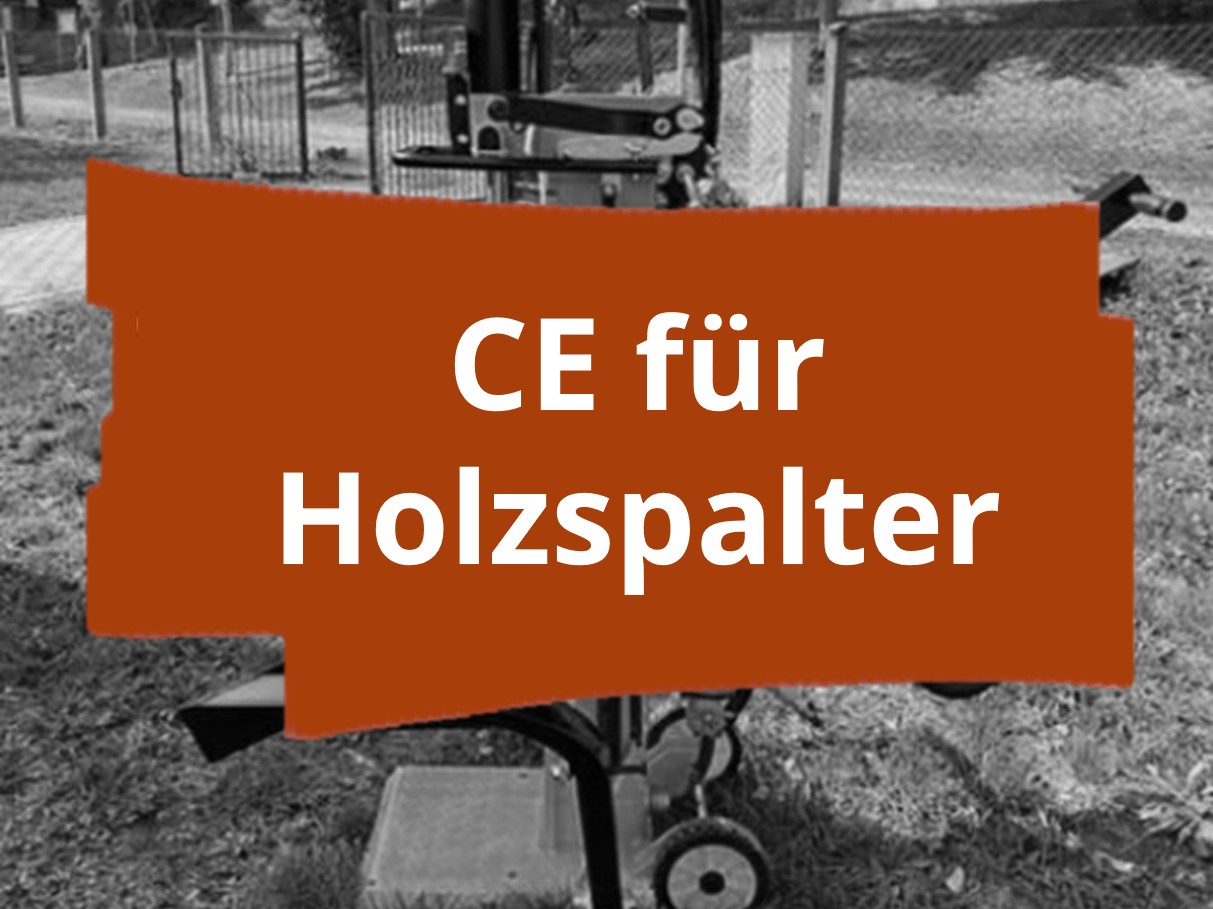 Konformitätsbewertungsverfahren und CE-Kennzeichnung für Hydraulische Holzspalter