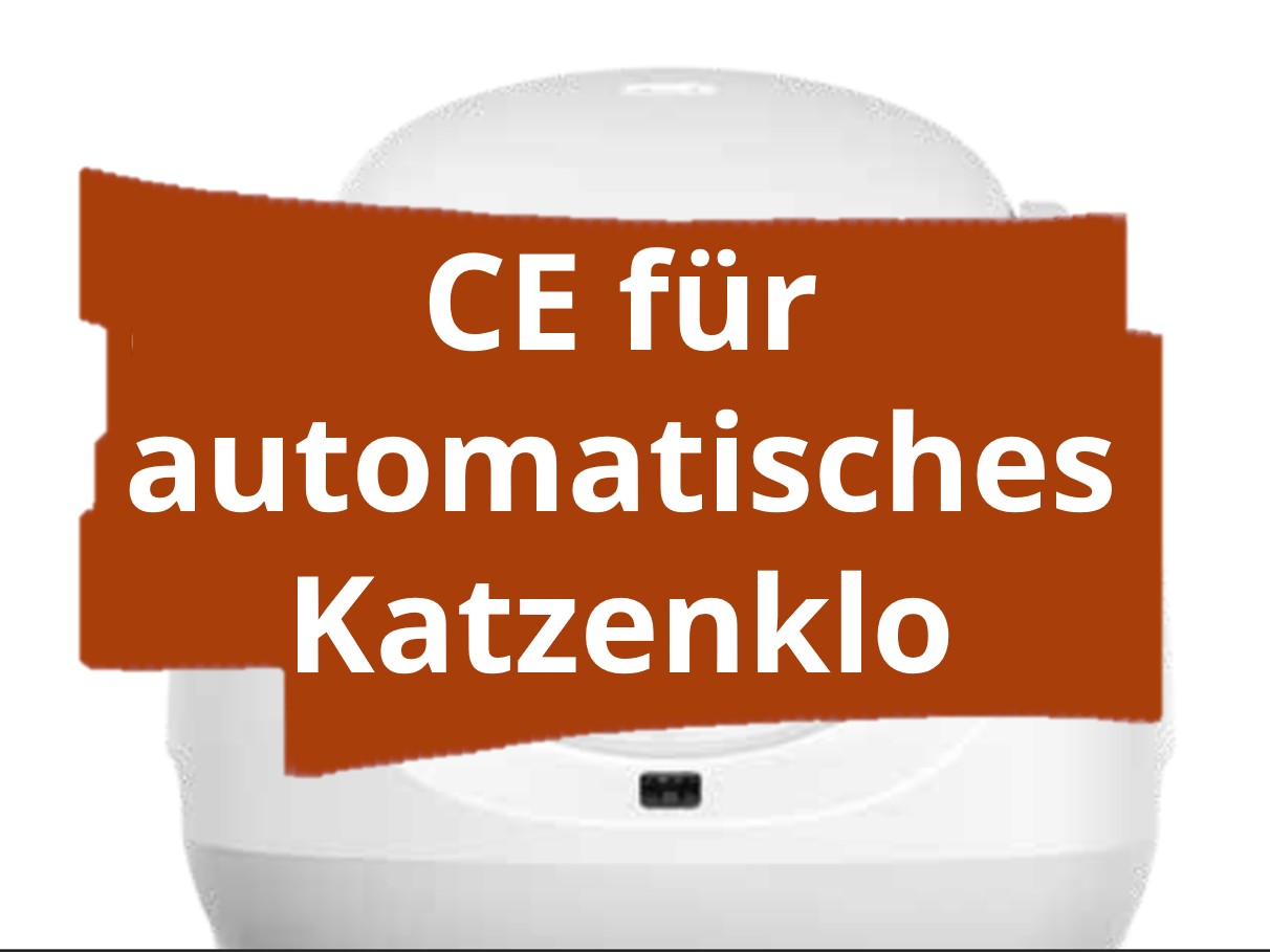 Konformitätsbewertungsverfahren und CE-Kennzeichnung für automatisierte Katzenstreu-Reinigungsgeräte