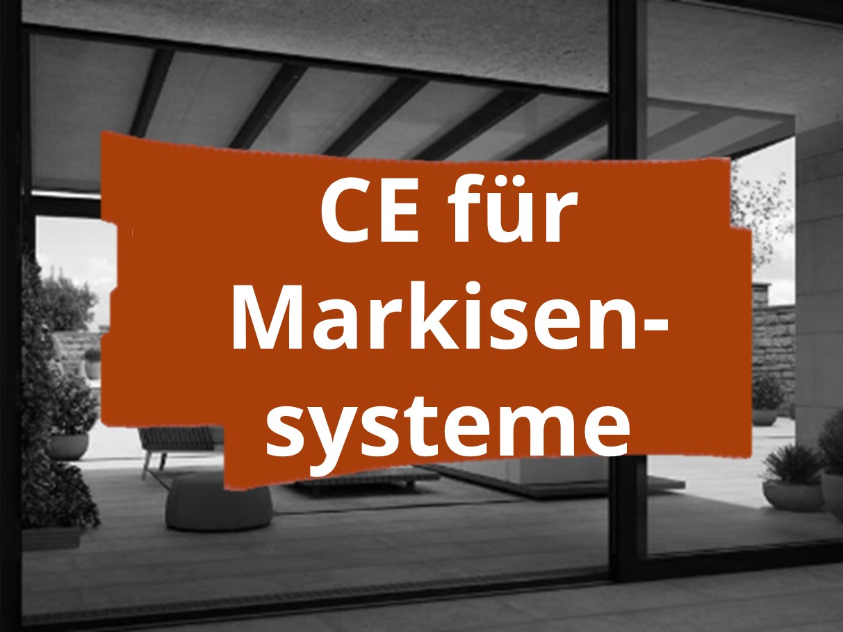 Konformitätsbewertungsverfahren und CE-Kennzeichnung für Wintergarten-Beschattungssysteme