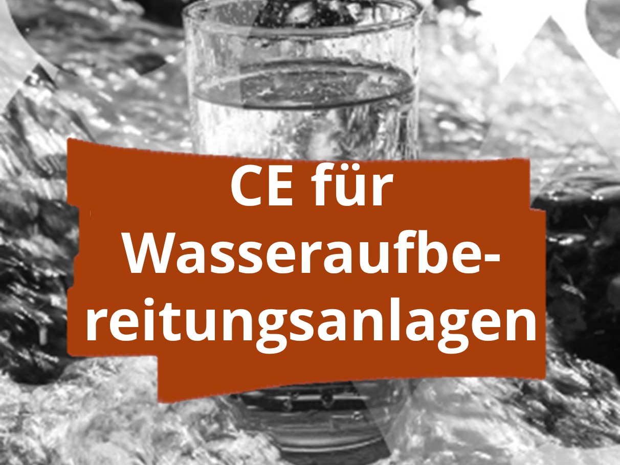 Konformitätsbewertungsverfahren und CE-Kennzeichnung für Wasseraufbereitungsanlagen