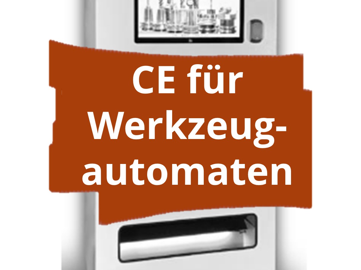 Konformitätsbewertungsverfahren und CE-Kennzeichnung für Werkzeugautomaten