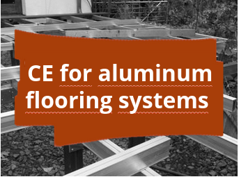 Conformity assessment procedure and CE marking for balcony and terrace flooring systems made of aluminum