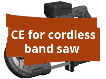 Conformity assessment procedure and CE marking for cordless band saw