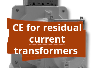 Conformity assessment procedure and CE marking for residual current transformers
