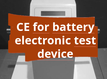 Conformity assessment procedure and CE marking for electronic test equipment in industrial environments