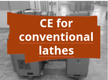 Conformity assessment procedure and CE marking for conventional lathes