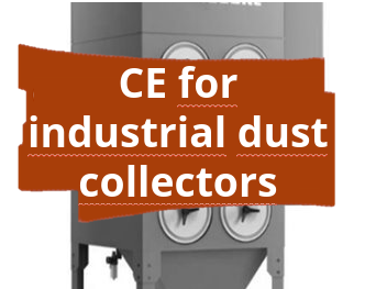 Conformity assessment procedure and CE marking for industrial dust collection systems