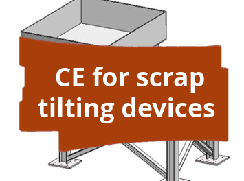 Conformity assessment procedure and CE marking for scrap tilting devices in industrial applications