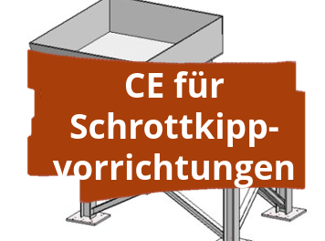 Konformitätsbewertungsverfahren und CE-Kennzeichnung für Schrottkippvorrichtungen im industriellen Einsatz