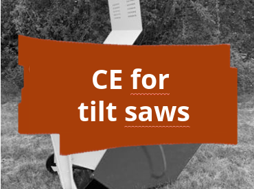 Conformity assessment procedure and CE marking for tilt saws for cutting firewood