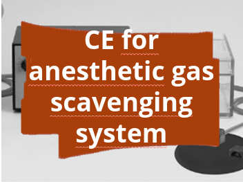 Conformity assessment procedure and CE marking for an anesthetic gas scavenging system in medical environments