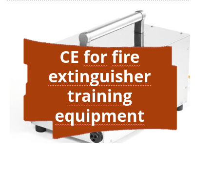 Conformity assessment procedure and CE marking for fire extinguisher training equipment