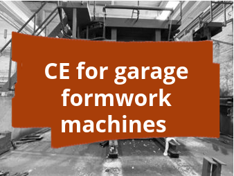 Conformity assessment procedure and CE marking for garage formwork machines